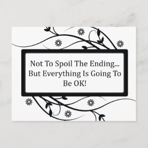 Not To Spoil The Ending Postcard