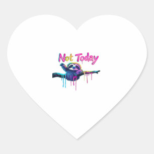 Not Today � Colorful Sloth Neon Artwork Classic T- Heart Sticker