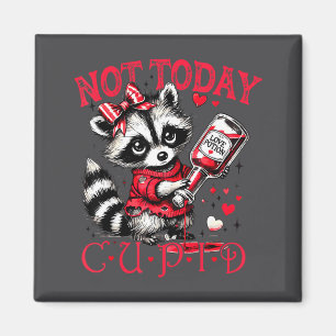 Not Today Cud Funny Raccoon Valentines Day Cute Ki Magnet