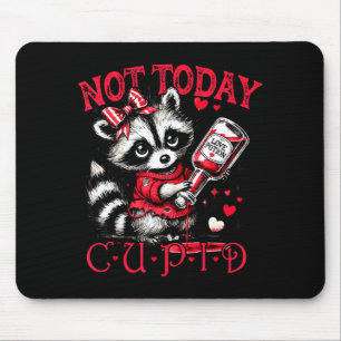 Not Today Cud Funny Raccoon Valentines Day Cute Ki Mouse Mat