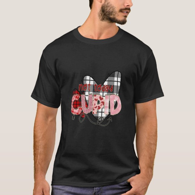 Not Today Cupid - Check Plaid Hearts - Anti Valent T-Shirt (Front)