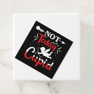 Not Today Cupid Funny Valentine's Day Favour Tags