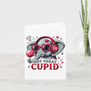 Not Today Cupid With Elephant And Heart Headphones Card