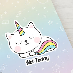 Not Today Cute Unikitty