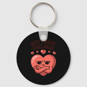Not Today Feelings Cute Moody Heart Anti Valentine Key Ring