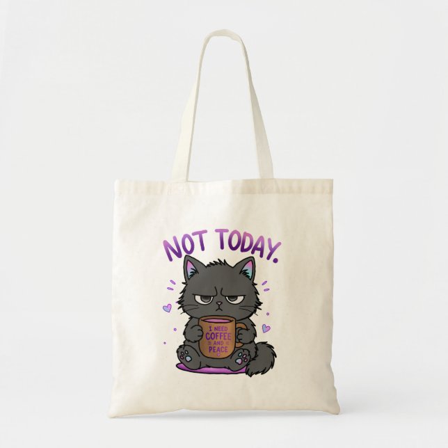 Not Today Grumpy Cat Coffee Lover Cute Funny Cat D Tote Bag (Front)