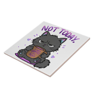 Not Today Grumpy Cat Coffee Lover Cute Funny Cat Tile