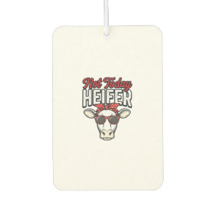Not Today Heifer Funny Cow Vintage Vector Design_1 Car Air Freshener