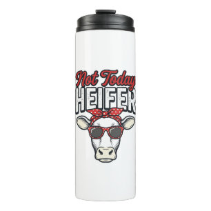 Not Today Heifer Funny Cow Vintage Vector Design_1 Thermal Tumbler
