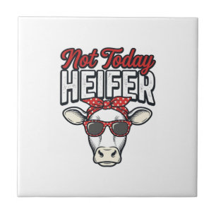 Not Today Heifer Funny Cow Vintage Vector Design_1 Tile