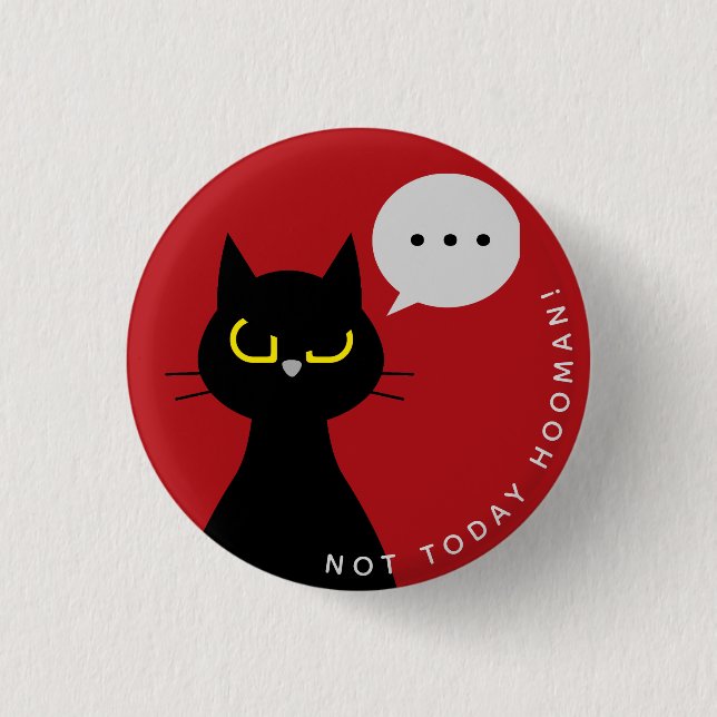 Not Today Hooman Badge – Grumpy Kuro Catto Red Pin (Front)