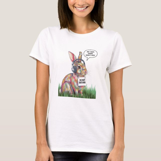 Not Today, Human! T-Shirt (Front)