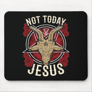 Not Today Jesus I Satanic Atheist Mouse Mat