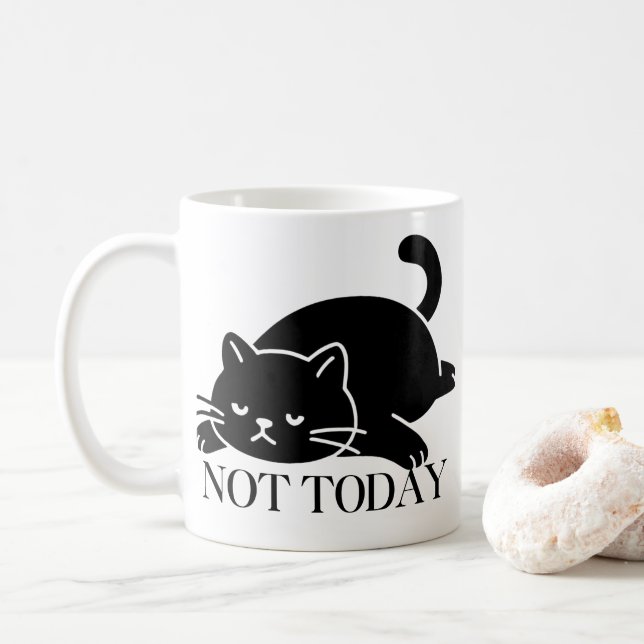 Not Today Mug Funny Coffee Mug for Cat Lovers  (With Donut)