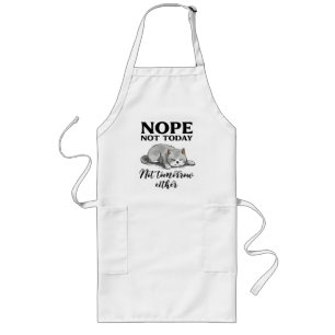 Not Today, Not Tomorrow – Sleepy Cat Long Apron