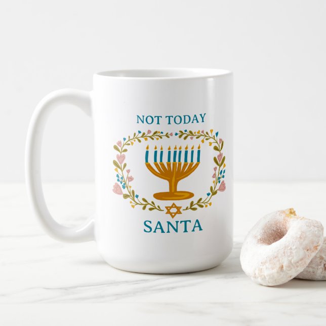 NOT TODAY SANTA HANUKKAH Menorah FUNNY Jewish Coffee Mug (With Donut)