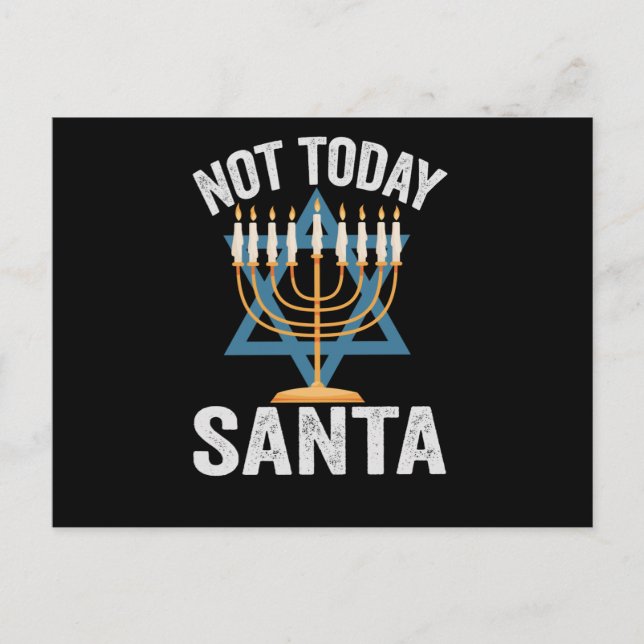 Not Today Santa Jewish Hanukkah Holiday Menorah Postcard (Front)