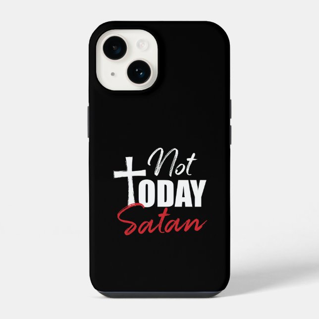 Not Today Satan Black  iPhone Case (Back)