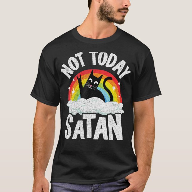 Not Today Satan Cat Rainbow Goth Jesus Funny Death T-Shirt (Front)