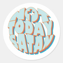 Not Today Satan Inspirational Christian