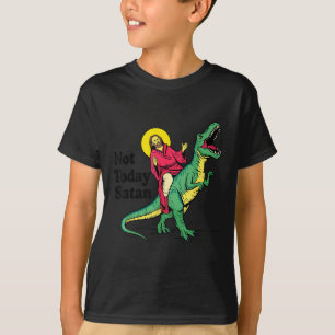Not Today Satan Jesus Riding Dinosaur Boys Kids Xm T-Shirt