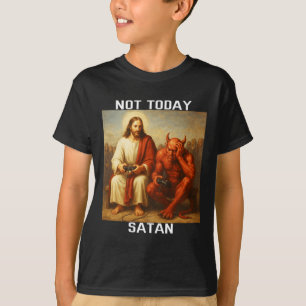 Not Today Satan Jesus Vs Satan Gamer Gaming T-Shirt
