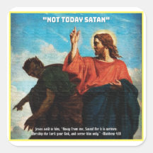 Not Today Satan Matthew 4:10