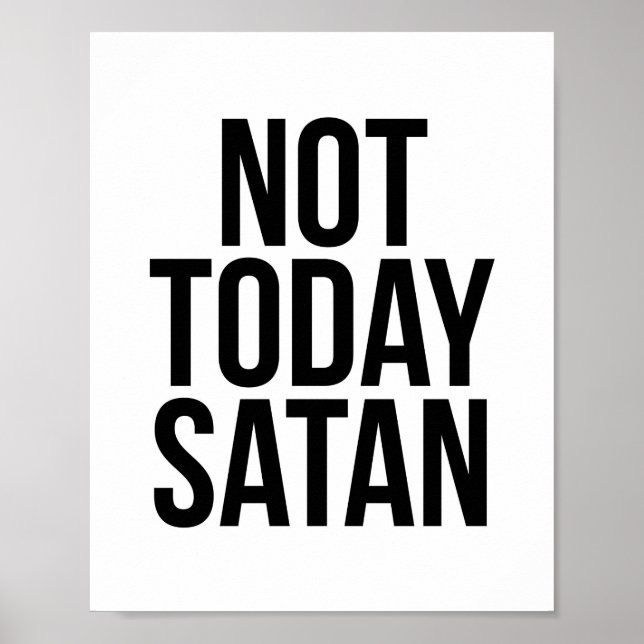 Not Today Satan Poster (Front)