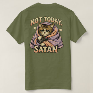“Not Today Satan” Sassy Cat design  T-Shirt