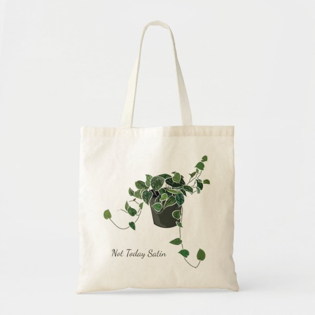 Not Today Satin Tote Bag (Front)