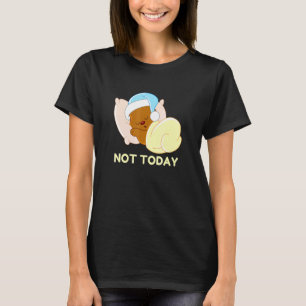 Not Today Sleeping Bear Lazy Novelty Starry Night T-Shirt