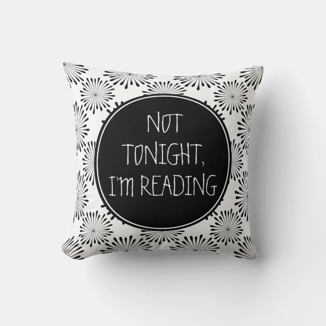 Not Tonight, I'm Reading Funny Cushion (Front)