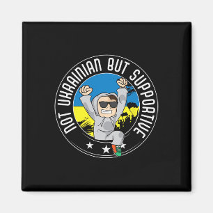 Not Ukrainian But Supportive Travel Tourist Ukrain Magnet