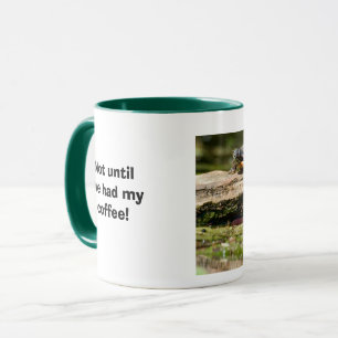 Not Until I've Had My Coffee! Mug