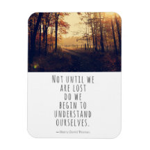 Not Until We Are Lost Thoreau Quote