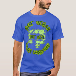 Not Vegan But T-Shirt