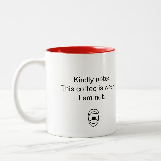 Not Weak coffee mug (Left)