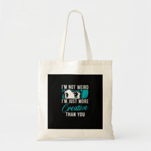 Not Weird Just More Creative Anime Lover Creative  Tote Bag
