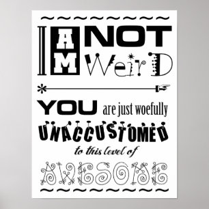 Not Weird Poster