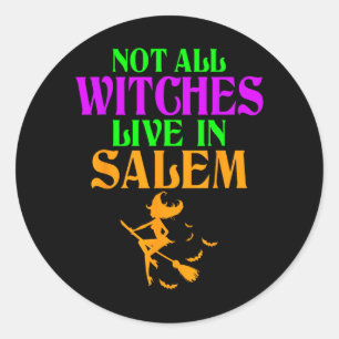 Not Witches Live In Salem Halloween Funny Broom Classic Round Sticker