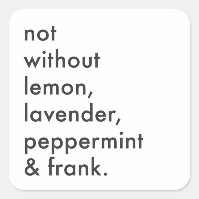 "Not Without Essential Oils" Sticker (Front)
