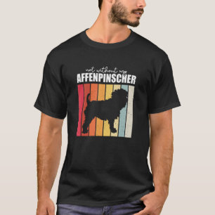Not Without My Affenpinscher Vintage Retro T-Shirt