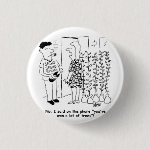 Not Won the Lottery Won Trees Funny Button Badge