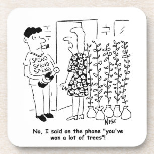 Not Won the Lottery - Won Trees Instead - Funny Coaster