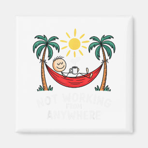 Not Working From Anywhere Funny Hammock 2025 Magnet