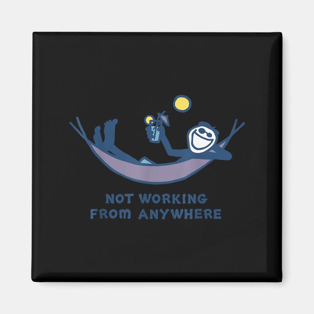 Not Working From Anywhere Funny Vacation Remote Wo Magnet (Front)