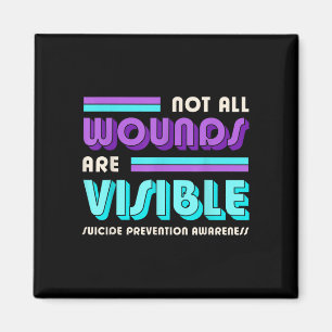 Not wounds are visible prevention awareness day magnet