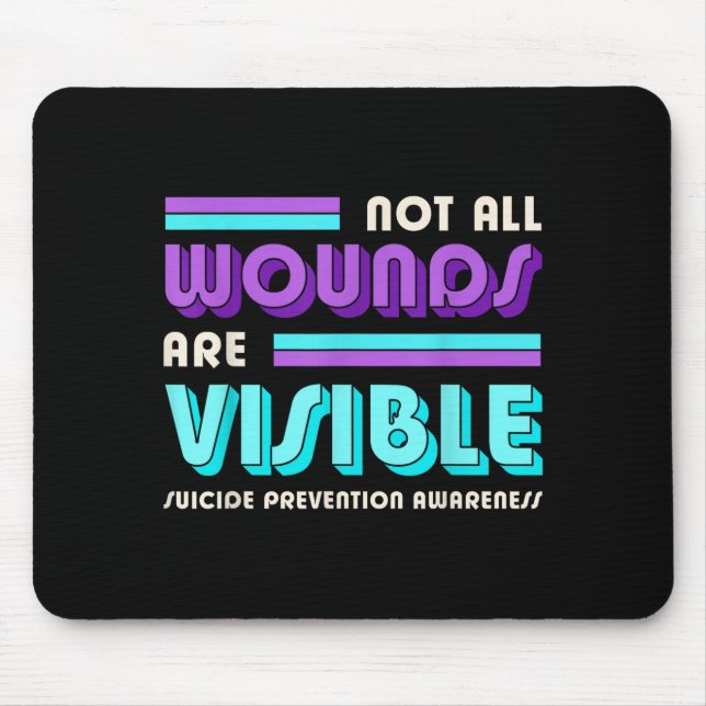 Not wounds are visible prevention awareness day mouse mat (Front)