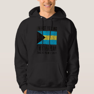 Not Yelling I'm Bahamian Bahamas Flag Bahamian Roo Hoodie