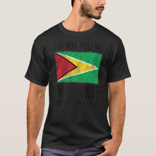 Not Yelling I'm Guyanese Guyana Flag Guyanese Root T-Shirt